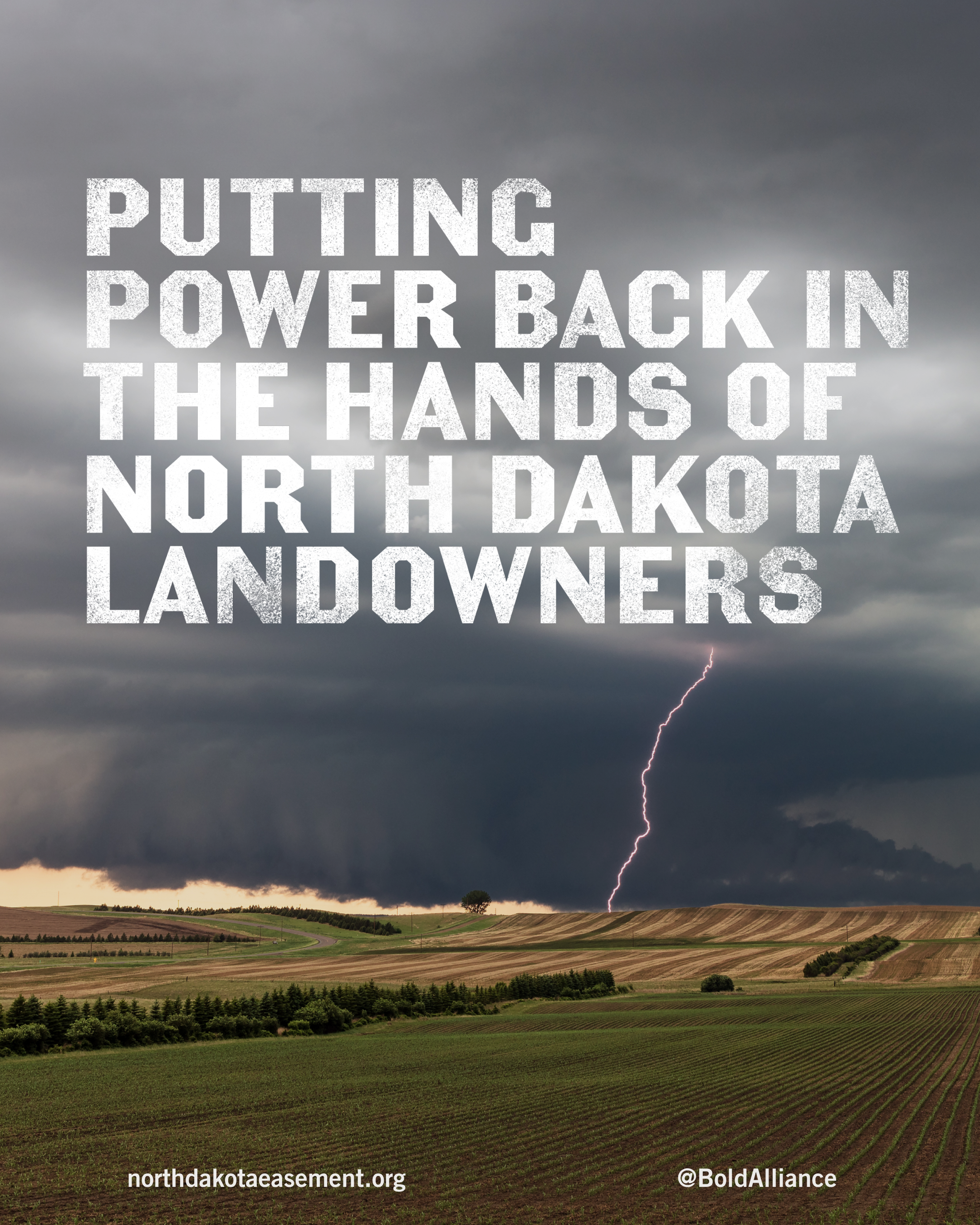 Stormy North Dakota landscape with white text PUTTING THE POWER BACK IN THE HANDS OF NORTH DAKOTA LANDOWNERS.