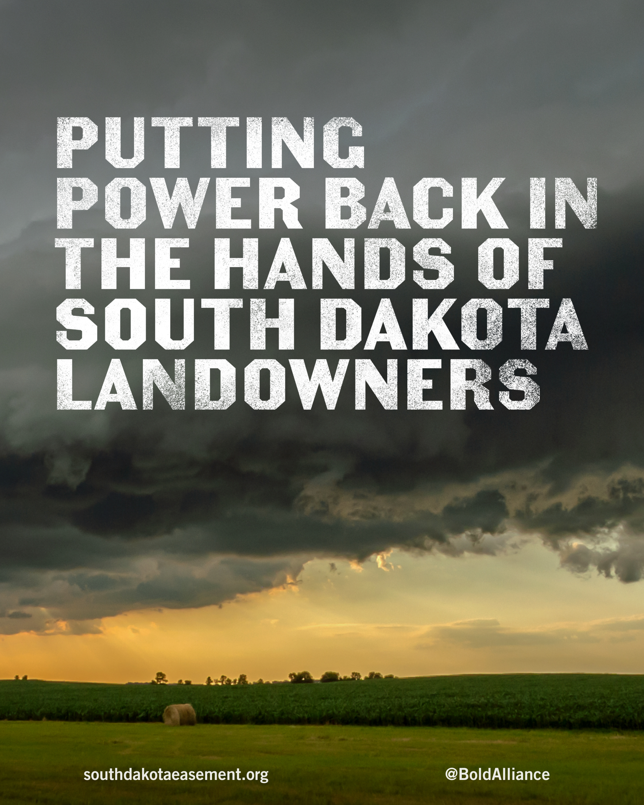 Stormy South Dakota landscape with white text PUTTING THE POWER BACK IN THE HANDS OF SOUTU DAKOTA LANDOWNERS.